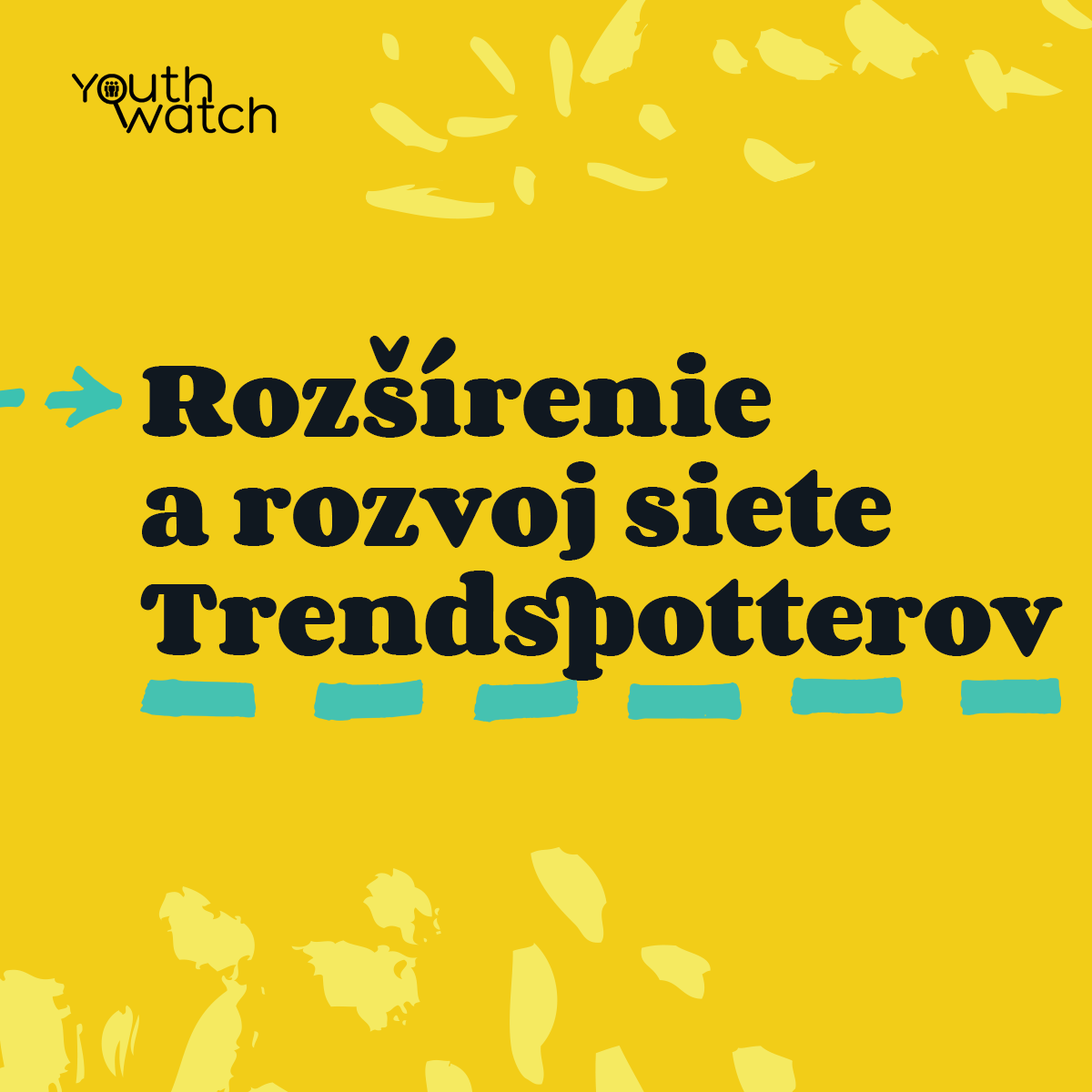 Rozšírenie a rozvoj siete Trendspotterov